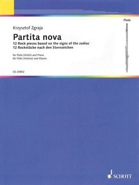 Partita Nova - 12 Rock Pieces Based On The Signs of The Zodiac : For Flute (Violin) and Piano.