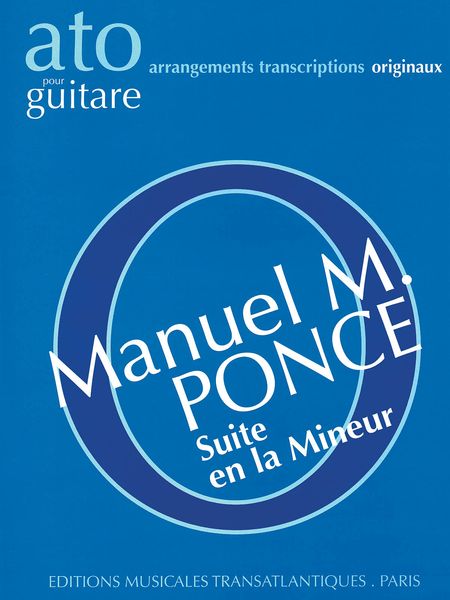 Suite En la Mineur : Pour Guitare.