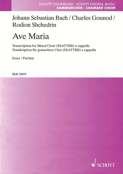 Ave Maria : For Mixed Choir (SSATTBB) A Cappella / transcribed by Rodion Shchedrin.