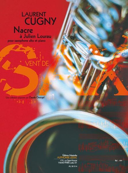 Nacre, A Julien Lourau : Pour Saxophone Alto Et Piano (2002).