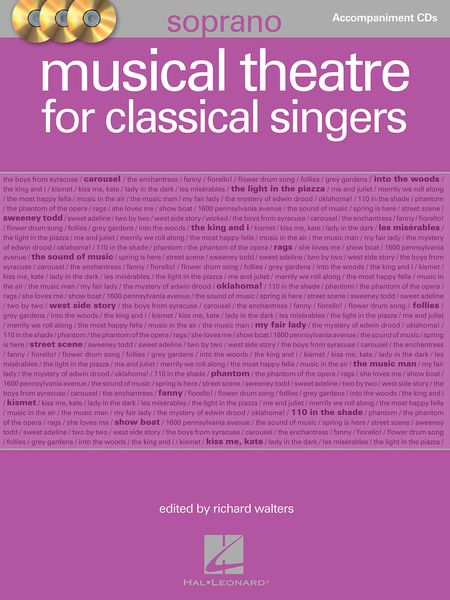 Musical Theatre For Classical Singers : Soprano Edition - Accompaniment CDs / ed. Richard Walters.