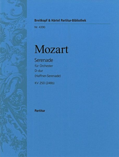 Serenade D-Dur K. 250 (248b) (Haffner-Serenade).