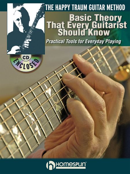 Happy Traum Guitar Method : Basic Theory That Every Guitarist Should Know (Guitar/Tab).