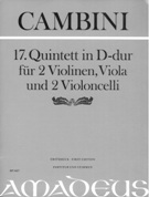 17. Quintett In D-Dur : Für 2 Violinen, Viola und 2 Violoncelli / edited by Bernhard Päuler.