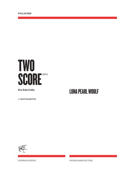 Two Score : For Solo Cello (2004).