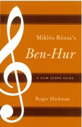 Miklos Rozsa's Ben-Hur : A Film Score Guide.