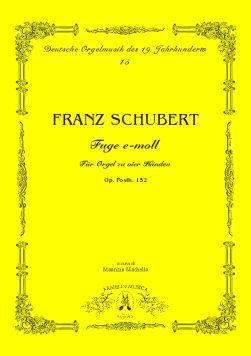 Fuge E-Moll, Op. Posth. 152 : Für Orgel Zu Vier Händen / edited by Maurizio Machella.