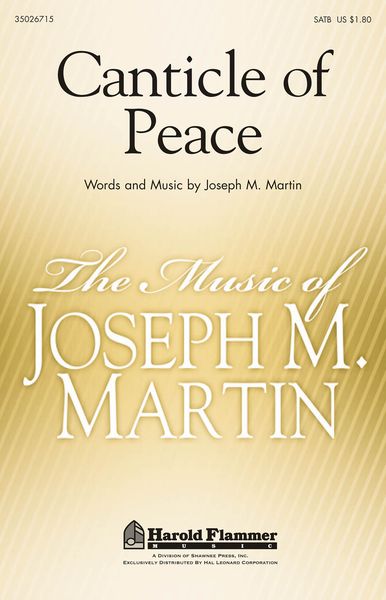 Canticle Of Peace : For SATB Chorus.