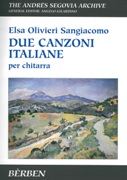 Due Canzoni Italiane : Per Chitarra / edited by Angelo Gilardino and Luigi Biscaldi.