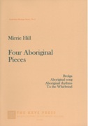Four Aboriginal Pieces : For Piano Solo.