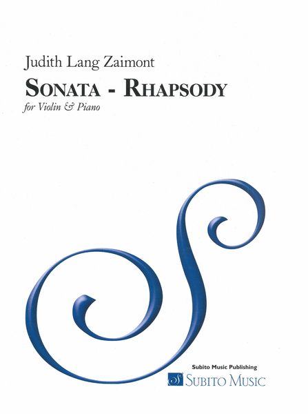 Sonata-Rhapsody : For Violin and Piano (2010).