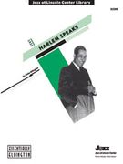 Harlem Speaks : For Jazz Ensemble / transcribed and edited by David Berger.