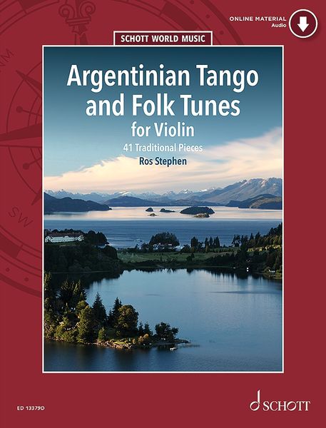 Argentinian Tango and Folk Tunes : For Violin / edited and arranged by Ros Stephen.