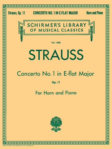 Concerto No. 1 In E Flat Major, Op. 11 : For Horn & Orchestra - reduction For Horn and Piano.