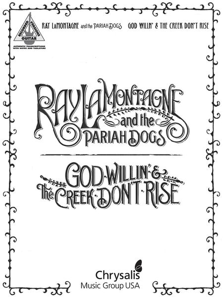 God Willin' & The Creek Don't Rise / Ray Lamontagne and The Pariah Dogs.