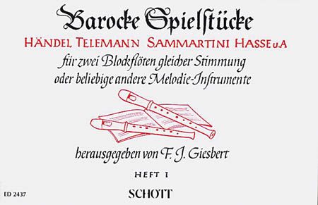 Barocke Spielstücke, Heft 1 : Für Zwei Blockflöten.