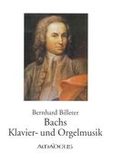 Bachs Klavier- und Orgelmusik.