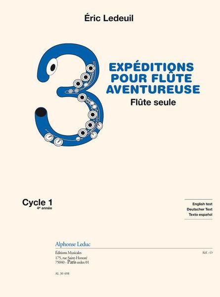 3 Expeditions Pour Flute Aventureuse : Pour Flute Seule.