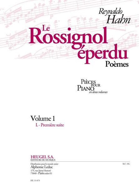 Rossignol Éperdu - Poemes, Vol. 1, Premiere Suite : Pour Piano.