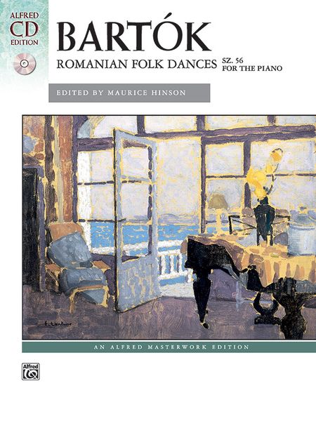 Romanian Folk Dances, Sz. 56 : For The Piano / edited by Maurice Hinson.