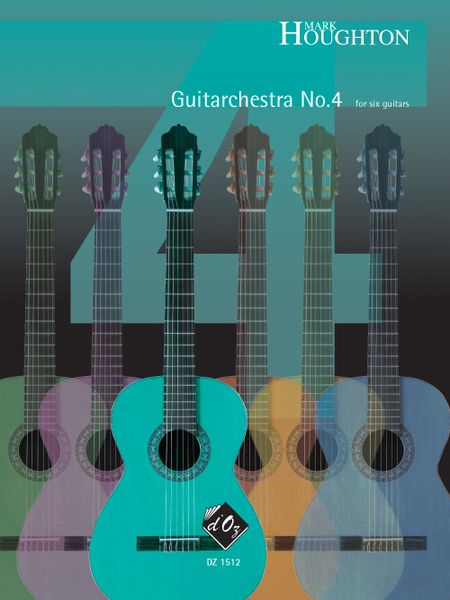 Guitarchestra No. 4 : For Six Guitars.