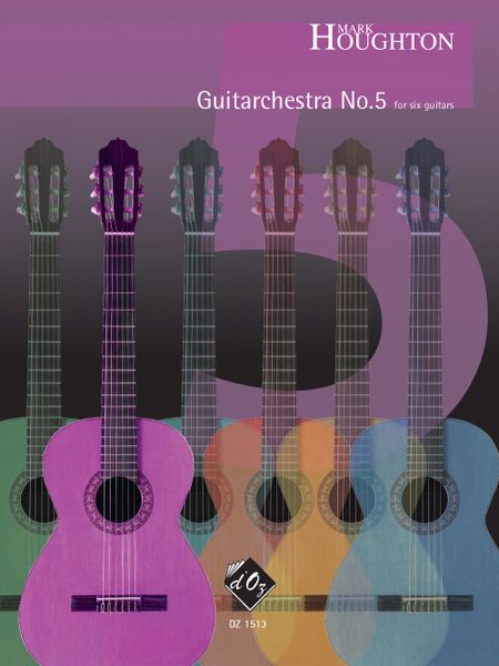 Guitarchestra No. 5 : For Six Guitars.