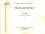 Litanies : For Flute, Oboe and Piano (2008).
