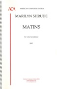 Matins : For Wind Symphony (2007).