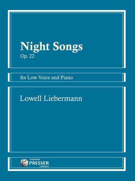 Night Songs, Op. 22 : For Low Voice and Piano (1987).