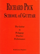 School Of Guitar : The Guitar In Pedagogy, Practice, Performance.