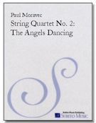 Angels Dancing (String Quartet No. 2) : For String Quartet.