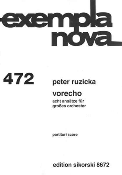 Vorecho : Acht Ansätze Für Grosses Orchester.