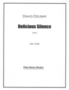 Delicious Silence : For Solo Violin (2010).