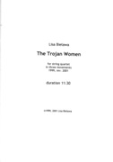Trojan Women : For String Quartet (1999, Rev. 2001).