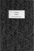 Start : For Piano and Chamber Orchestra (2003).