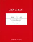 Hell's Belles : Four Songs For Mezzo Soprano and Five Octave Hand Bell Choir (2001).