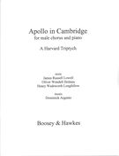 Apollo In Cambridge - A Harvard Triptych : For Male Chorus and Piano.