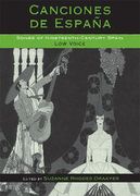 Canciones De España : Songs Of Nineteenth-Century Spain - Vol. 1, Low Voice.