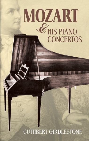 Mozart and His Piano Concertos.