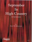 September In High Country : For Orchestra.