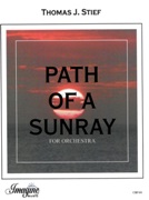 Path Of A Sunray : For Orchestra.