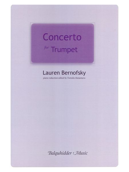 Concerto : For Trumpet and Orchestra / Piano reduction edited by Tomoko Kanamaru.