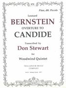 Candide - Overture : For Woodwind Quintet / transcribed by Don Stewart.