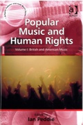 Popular Music and Human Rights, Vol. 1 : British and American Music / Ed. Ian Peddie.