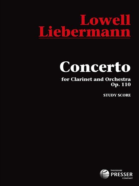 Concerto, Op. 110 : For Clarinet and Orchestra (2009).