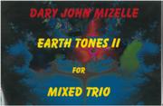 Earth Tones II : For Mixed Trio (1991).