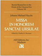 Missa In Honorem Sanctae Ursulae / edited by Charles H. Sherman.