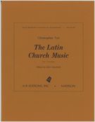 Latin Church Music, Vol. 1 / edited by John Satterfield.