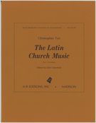 Latin Church Music, Vol. 1 / edited by John Satterfield.