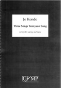 Three Songs Tennyson Sung : Version For Soprano and Piano (2011).